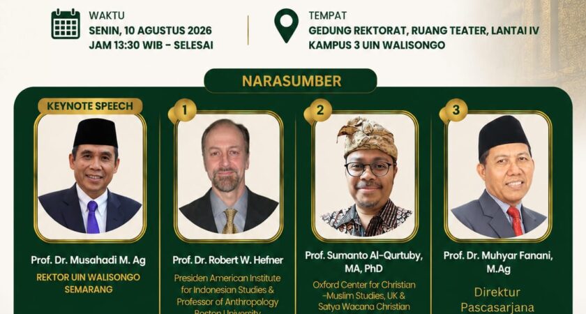 Pascasarjana UIN Walisongo Berencana Gelar International Seminar Bahas Indonesian Islam and Global Affairs, Hadirkan Robert W. Hefner dan Sumanto Al-Qurtuby